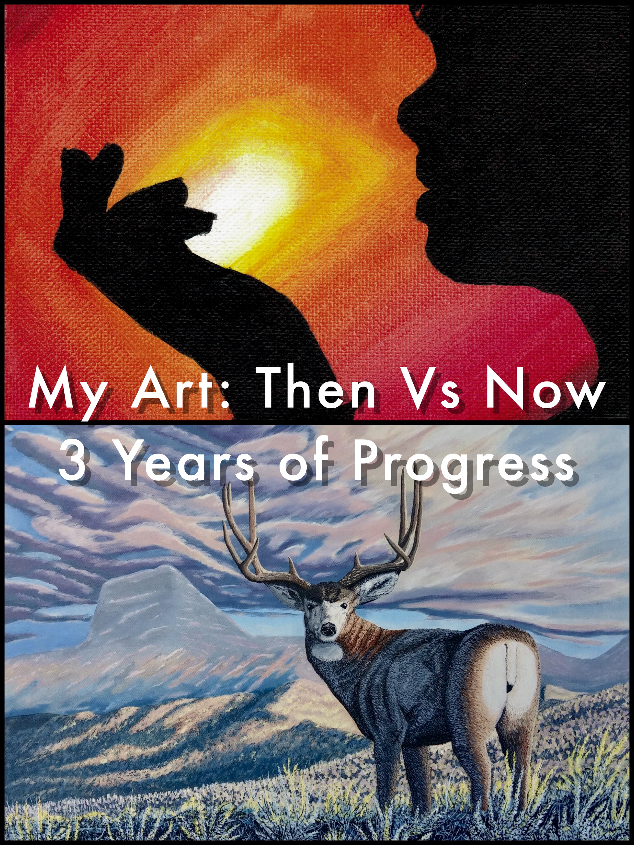My Art Then Vs. Now – 3 Years of Progress