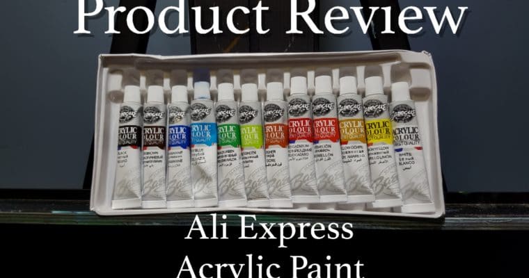 Product Review – Ali Express Acrylic Paint