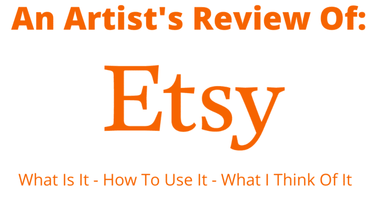 Etsy Full Review – What Is It – How To Use It – What I Think Of It