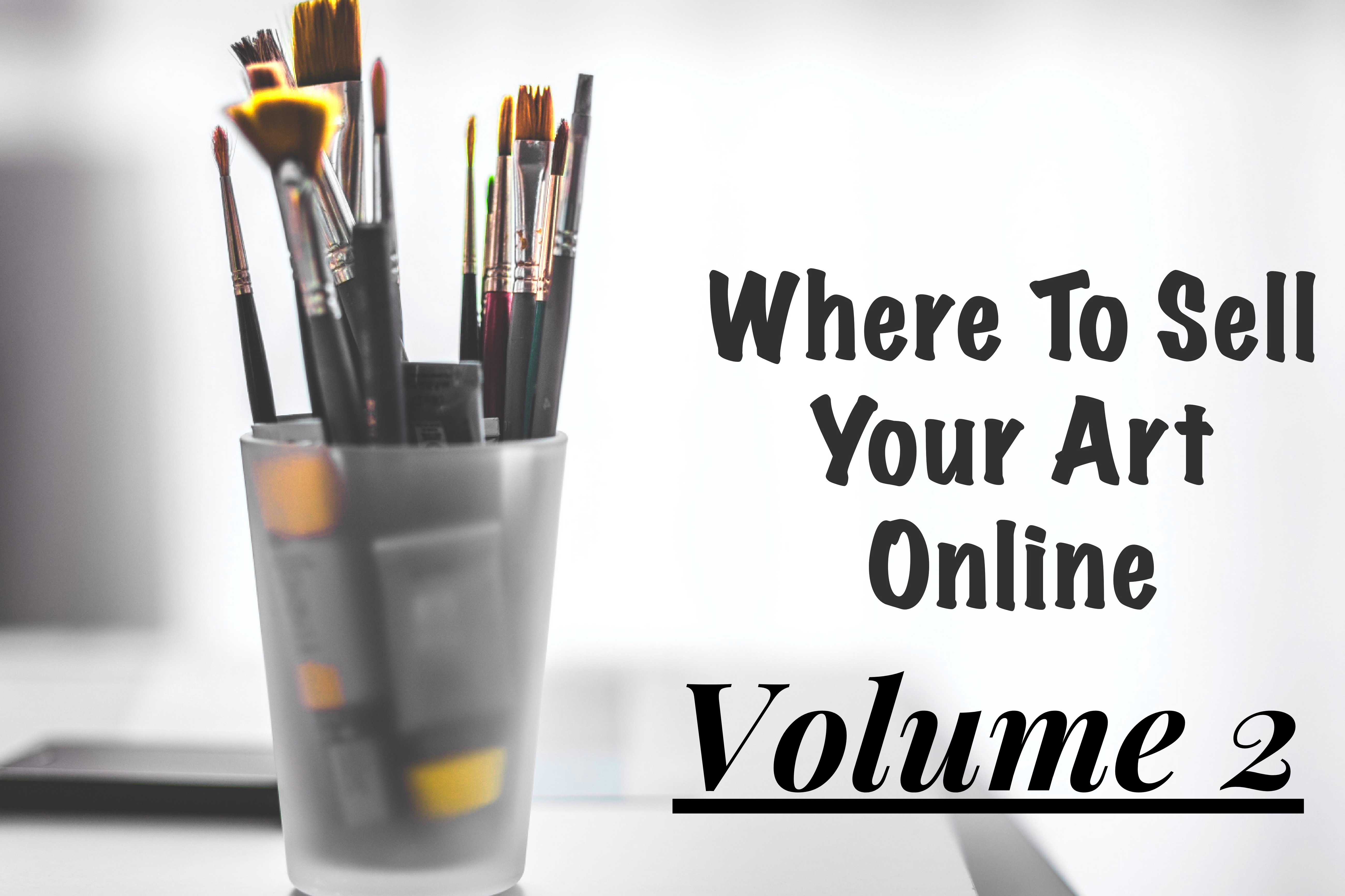Where To Sell Your Art Online – Volume 2