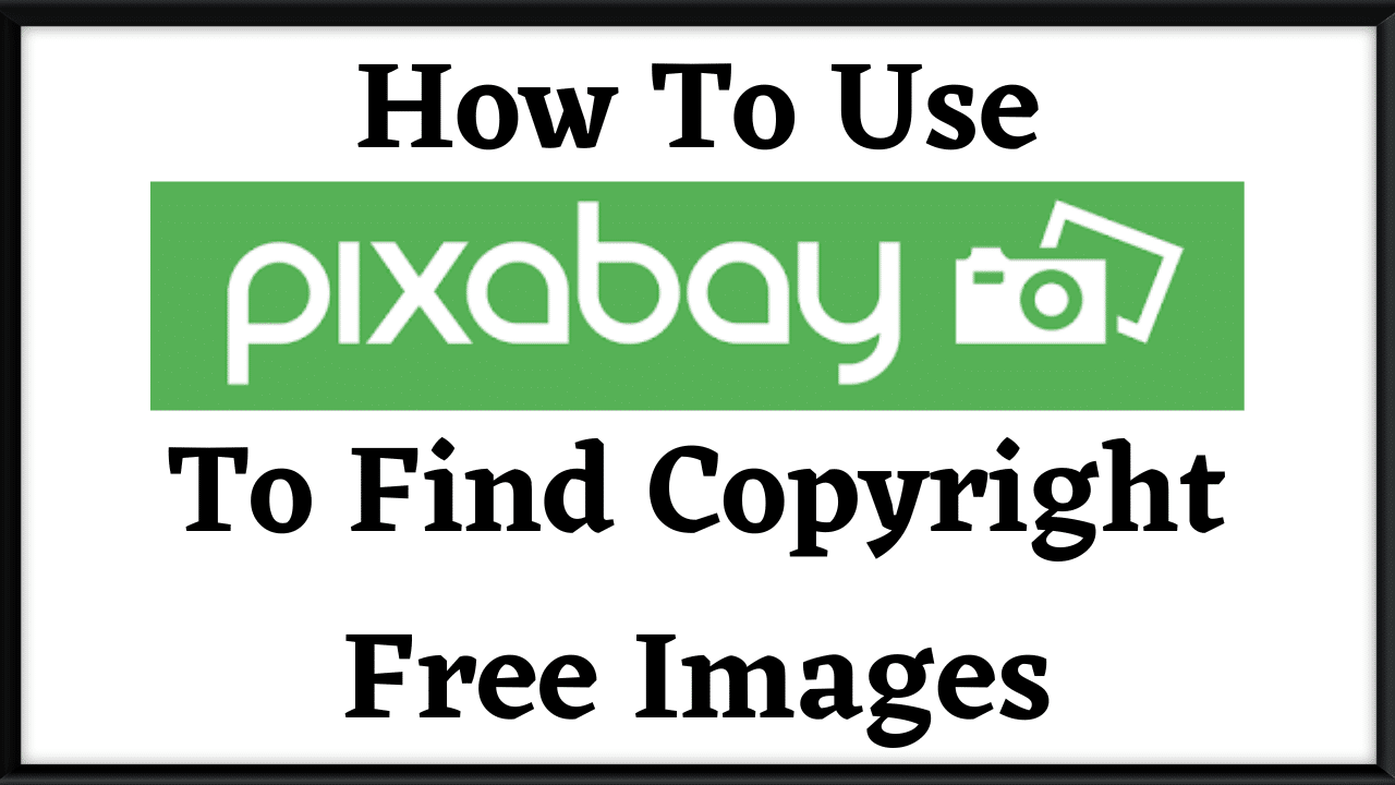 How To Use Pixabay To Find Copyright-Free Photos - Brian Sloan Artist