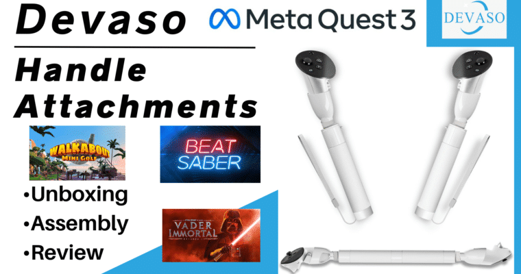 Devaso Handle Attachments for Meta Quest 3 – Unboxing, Assembly, and Review